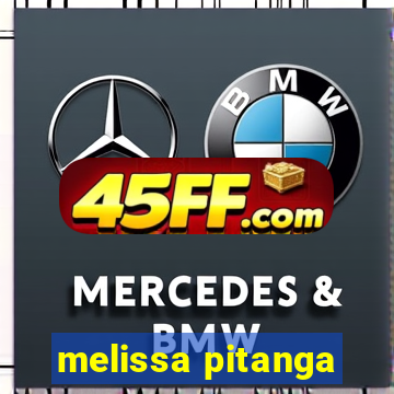 melissa pitanga